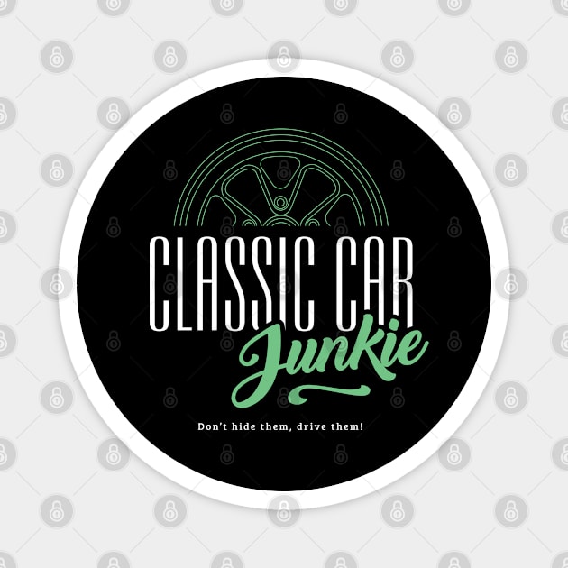 Classic Car Junkie - Vintage car fan Petrol Head Magnet by Aircooled Life